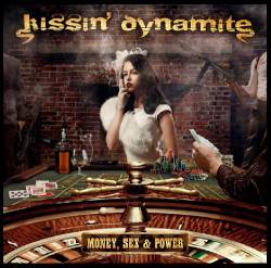Kissin' Dynamite : Money, Sex and Power